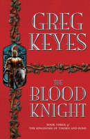 The Blood Knight - Greg Keyes