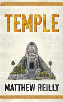 Temple - Matthew Reilly