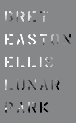 Lunar Park - Bret Easton Ellis