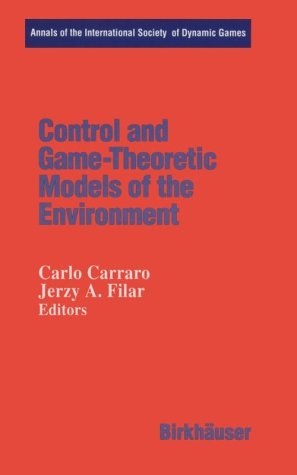 Control and Game-Theoretic Models of the Environment - 