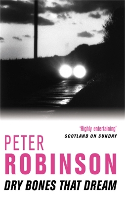 Dry Bones That Dream - Peter Robinson