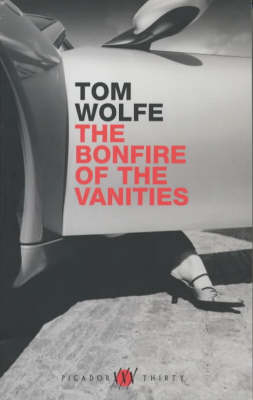 The Bonfire of the Vanities (Birthday Edition) - Tom Wolfe