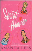 Secret Admirer - Amanda Lees