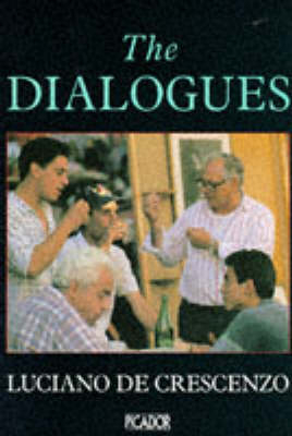 The Dialogues - Luciano De Crescenzo