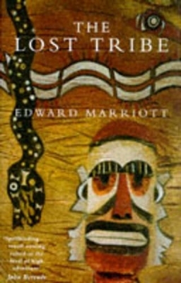 The Lost Tribe - Edward Marriott