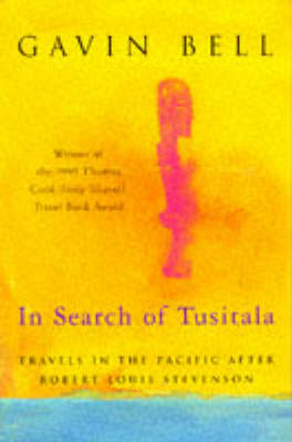 In Search of Tusitala - Gavin Bell