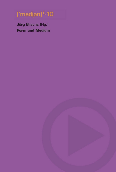 Form und Medium - 