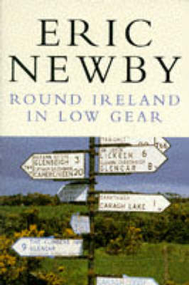 Round Ireland in Low Gear - Eric Newby