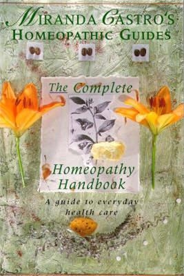 Miranda Castro's Homeopathic Guides - Miranda Castro