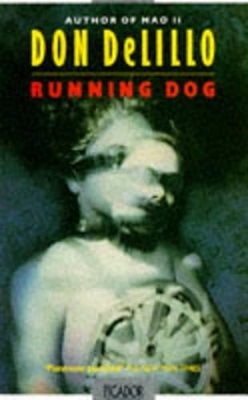 Running Dog - Don DeLillo