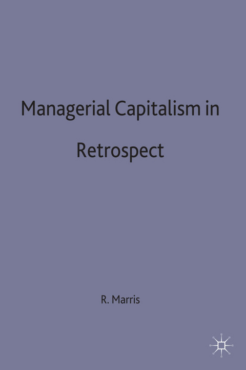 Managerial Capitalism in Retrospect - R. Marris