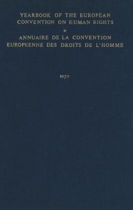 Yearbook of the European Convention on Human Rights / Annuaire de la Convention Europeenne des Droits de L'Homme -  Council of Europe Staff