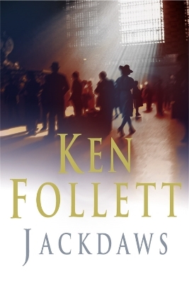 Jackdaws - Ken Follett