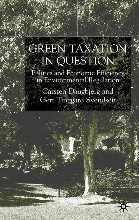 Green Taxation in Question - C. Daugbjerg, G. Svendsen