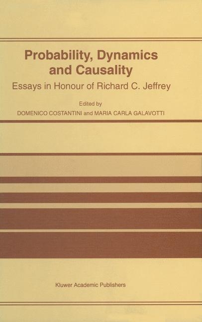 Probability, Dynamics and Causality - 