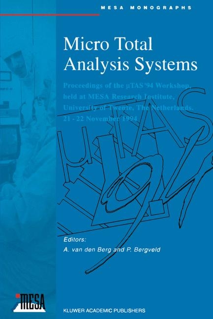 Micro Total Analysis Systems - 