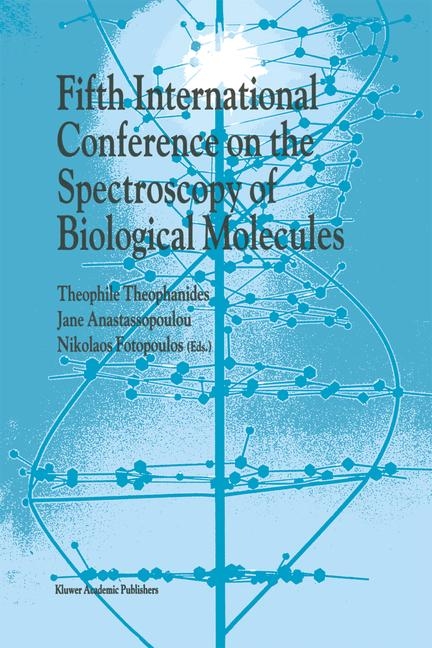 Fifth International Conference on the Spectroscopy of Biological Molecules - 