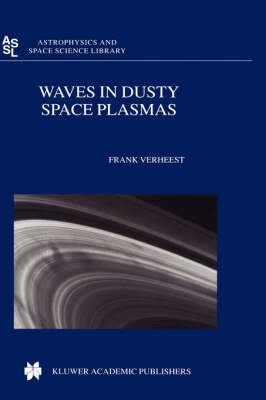 Waves in Dusty Space Plasmas -  Frank Verheest