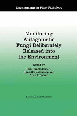 Monitoring Antagonistic Fungi Deliberately Released into the Environment - 