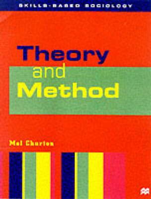 Theory and Method - Mel Churton