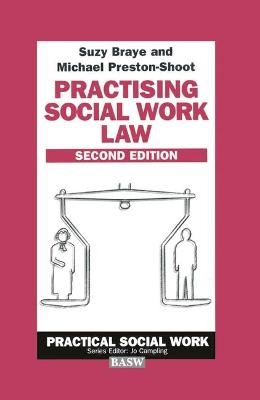 Practising Social Work Law - Suzy Braye, Michael Preston-Shoot