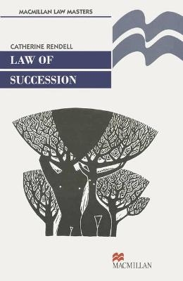 Law of Succession - Catherine Rendell