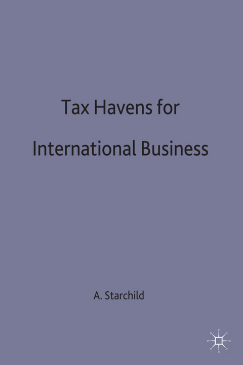 Tax Havens for International Business - Adam Starchild