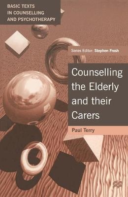 Working with the Elderly and Their Carers - Paul Terry