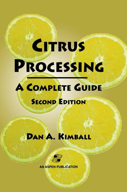 Citrus Processing -  Dan A. Kimball