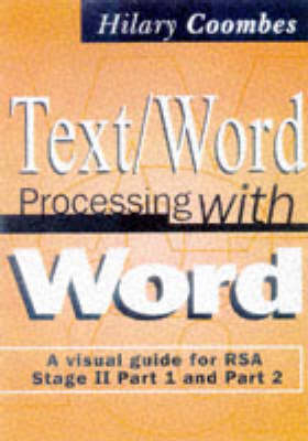 Text/Word Processing with Word - Hilary Coombes