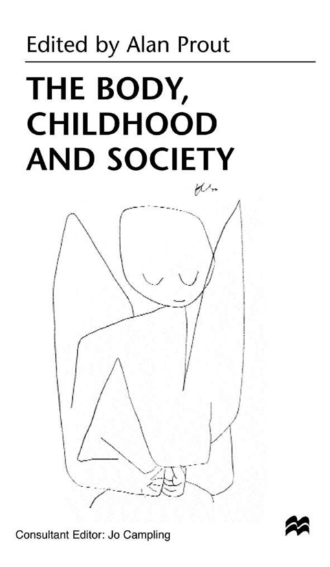 The Body, Childhood and Society - 