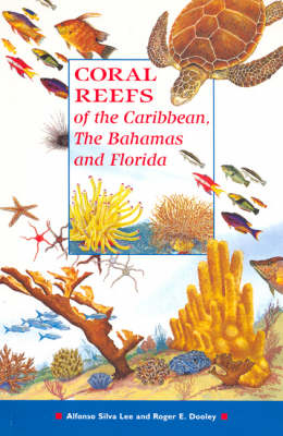 Coral Reefs Caribbean The Bahamas and Florida - Roger Dooley