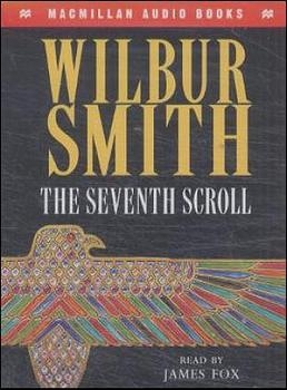 The Seventh Scroll - Wilbur Smith