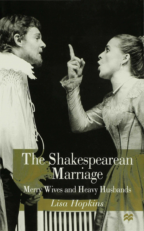 The Shakespearean Marriage - L. Hopkins