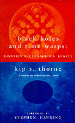 Black Holes and Time Warps - Kip S. Thorne