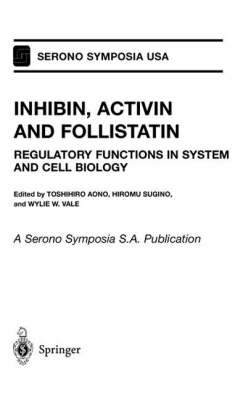 Inhibin, Activin and Follistatin - 