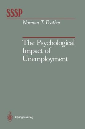 Psychological Impact of Unemployment -  Norman T. Feather