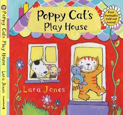 Poppy Cat's Play House - Lara Jones