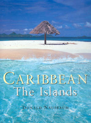 Caribbean The Islands - Donald Nausbaum