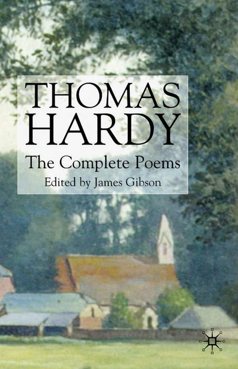 Thomas Hardy: The Complete Poems - T. Hardy