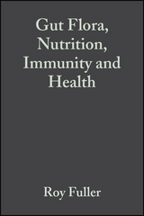 Gut Flora, Nutrition, Immunity and Health - 