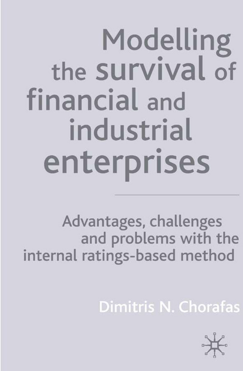 Modelling the Survival of Financial and Industrial Enterprises - D. Chorafas