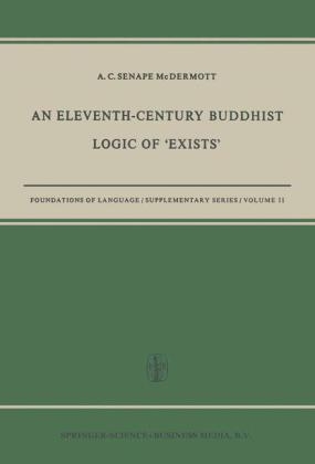 Eleventh-Century Buddhist Logic of 'Exists' -  A. C. Senape McDermott