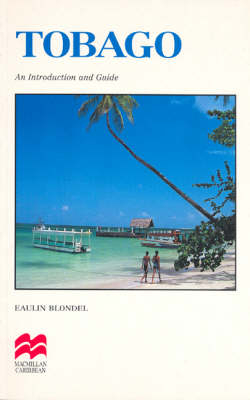 Tobago Guide - Eaulin Blondel