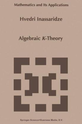 Algebraic K-Theory -  Hvedri Inassaridze