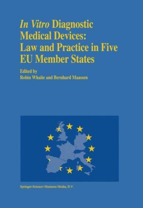 In vitro Diagnostic Medical Devices: Law and Practice in Five EU Member States - 