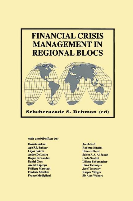 Financial Crisis Management in Regional Blocs - 