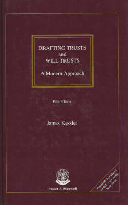 Drafting Trusts and Will Trusts - James Kessler