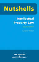 Nutshells Intellectual Property Law - Caroline Wilson