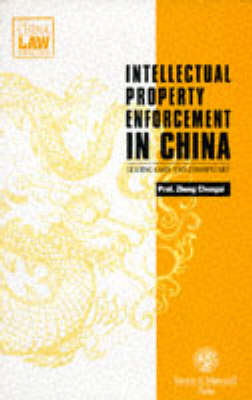 Intellectual Property Enforcement in China - Chengsi Zheng